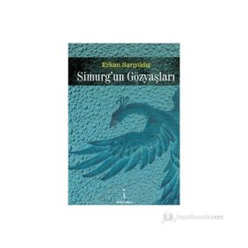 SIMURGUN GÖZYAŞLARI - ERKAN SARIYILDIZ