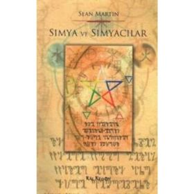 SIMYA VE SIMYACILAR - SEAN MARTIN