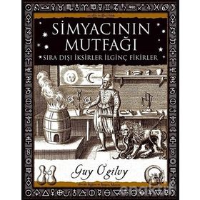 Simyacının Mutfağı - Guy Ogilvy