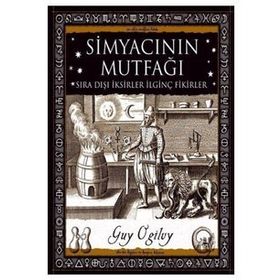 Simyacının Mutfağı - Guy Ogilvy