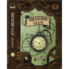 Simyacı'nın Saati - Burak Bayar - İzan Yayıncılık