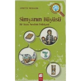 Simyanın Büyüsü - Annette Neubauer