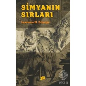 Simyanın Sırları-L. E. Principe