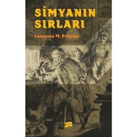 Simyanın Sırları-L. E. Principe