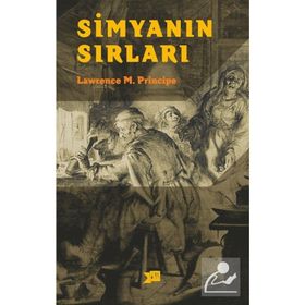 Simyanın Sırları-L. E. Principe