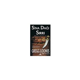 SINA DAĞI SIRRI - GREGG LOOMIS