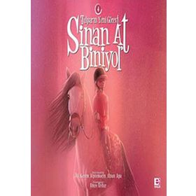 Sinan At Biniyor-4: Tulpar'ın Yeni Görevi-Ali Kerem Alptemoçin