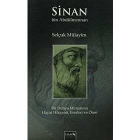 Sinan bin Abdülmennan - Selçuk Mülayim