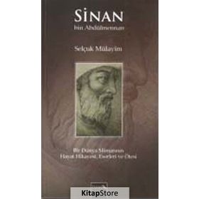 Sinan bin Abdülmennan - Selçuk Mülayim