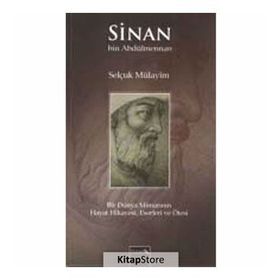 Sinan bin Abdülmennan - Selçuk Mülayim