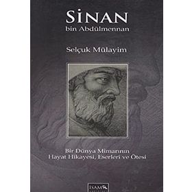 Sinan bin Abdülmennan - Selçuk Mülayim
