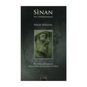 Sinan bin Abdülmennan - Selçuk Mülayim