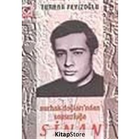 SINAN NURHAK DAĞLARI'NDAN SONSUZLUĞA - TURHAN FEYİZOĞLU
