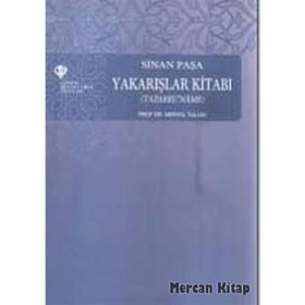 Sinan Paşa Yakarışlar Kitabı (Tazarruname) - Prof. Dr. Mertol Tulum