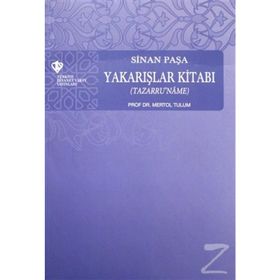 Sinan Paşa Yakarışlar Kitabı (Tazarruname) - Prof. Dr. Mertol Tulum