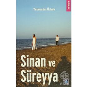 Sinan ve Süreyya - Tebessüm Özbek