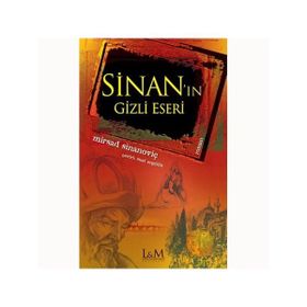 SİNAN'IN GIZLI ESERI - MIRSAD SİNANOVİÇ