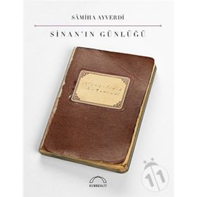 Sinan’ın Günlüğü - Samiha Ayverdi