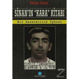 SİNAN`IN KARA KİTABI - SINAN KARA