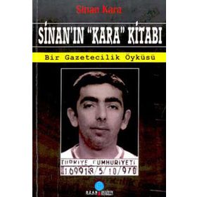 SİNAN`IN KARA KİTABI - SINAN KARA