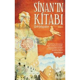 Sinan'ın Kitabı - Gleb Şulpyakov
