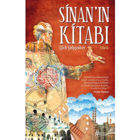 Sinan'ın Kitabı - Gleb Şulpyakov