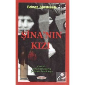 Şina’nın Kızı - Behnaz Zarrabizade