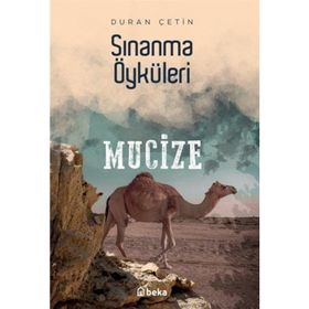 Sınanma Öyküleri Mucize Beka Yayınları