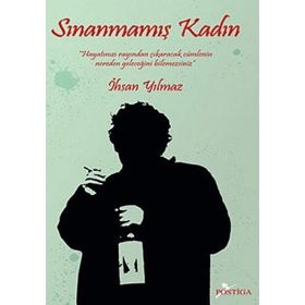 SINANMAMIŞ KADIN HAYATINIZI RAYINDAN ÇIKARACAK CÜMLENİN NEREDEN GELECEĞİNİ BILEMEZSINIZ - İHSAN YILMAZ
