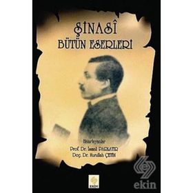 ŞİNASÎ BÜTÜN ESERLERI - İSMAİL PARLATIR