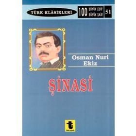 Şinasi - Osman Nuri Ekiz