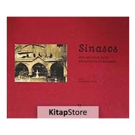 SINASOS MÜBADELEDEN ÖNCE BIR KAPADOKYA KASABASI - EBANGELIA BALTA