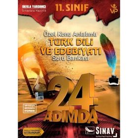 Sınav 11.Sınıf Türk Dili ve Edebiyatı 24 Adımda Özel Konu Anlatımlı Soru Bankası - Kolektif