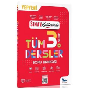 Sınav Kalitesinde Yepyeni 3. Sınıf Tüm Dersler Soru Bankası