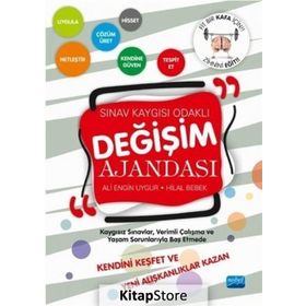 Sınav Kaygısı Odaklı Değişim Ajandası