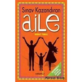 SINAV KAZANDIRAN AILE - MURAT TUNALI