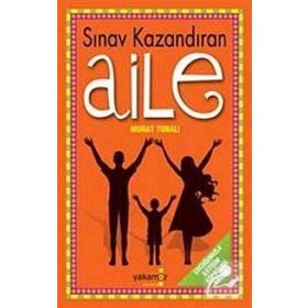 SINAV KAZANDIRAN AILE - MURAT TUNALI