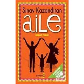 SINAV KAZANDIRAN AILE - MURAT TUNALI