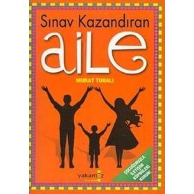 SINAV KAZANDIRAN AILE - MURAT TUNALI