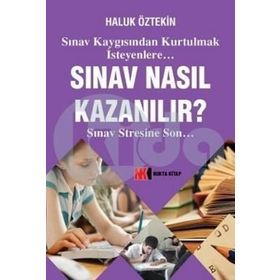 Sınav Nasıl Kazanılır? - Haluk Öztekin
