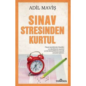 Sınav Stresinden Kurtul - Adil Maviş