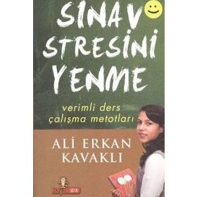 Sınav Stresini Yenme - Ali Erkan Kavaklı