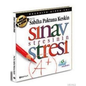 SINAV STRESININ STRESI - SABIHA PAKTUNA KESKIN