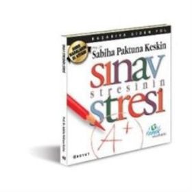 SINAV STRESININ STRESI - SABIHA PAKTUNA KESKIN