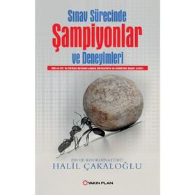 Sınav Sürecinde Şampiyonlar ve Deneyimleri - Halil Çakaloğlu
