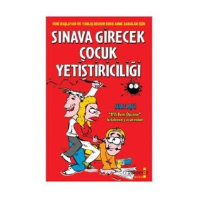 SINAVA GIRECEK ÇOCUK YETİŞTİRİCİLİĞİ - SUAT AŞÇI