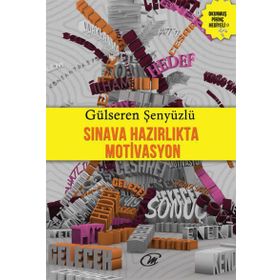 Sınava Hazırlık Mativasyon - Gülseren Şenyüzlü