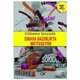 Sınava Hazırlıkta Motivasyon - Gülseren Şenyüzlü