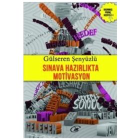 Sınava Hazırlıkta Motivasyon - Gülseren Şenyüzlü