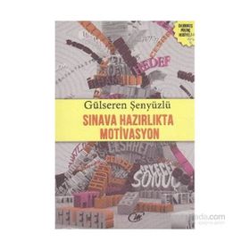 Sınava Hazırlıkta Motivasyon - Gülseren Şenyüzlü